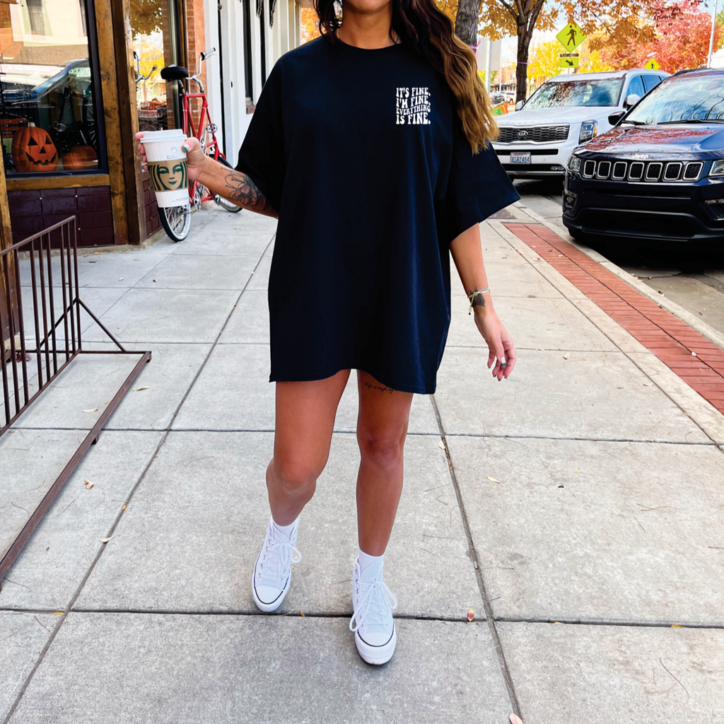 It's Fine Graphic Tee or sweatshirt